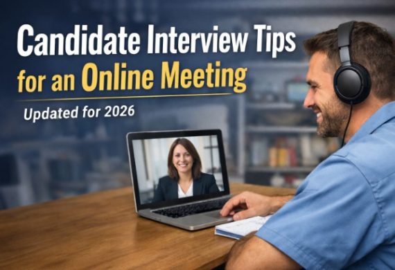 Candidate Interview Tips for a Video / Virtual / Online Meeting